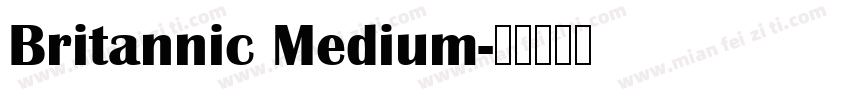 Britannic Medium字体转换